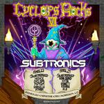 Subtronics w/KOAN Sound - Cyclops Rocks VI 