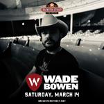 Wade Bowen at Brewster Street on 3/14