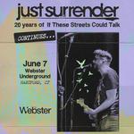 Just Surrender @ Webster Underground [20 years of If These Streets Could Talk]