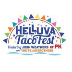 Helluva Taco Fest at PK