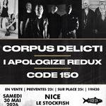 CORPUS DELICTI - I APOLOGIZE REDUX - CODE 150