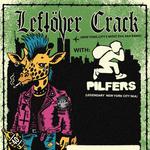Leftöver Crack with Pilfers and Sadplant @ Space Ballroom