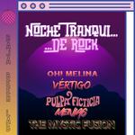 Noche Tranqui... De Rock