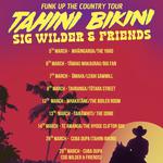 Tahini Bikini, Sig Wilder And Friends - Funk Up The Country Tour 