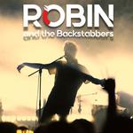 Robin and The Backstabbers • Baia Mare • Log Out • 14 martie