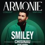 Smiley @ Chisinau - Armonie - Concert Simfonic