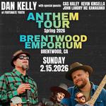 Dan Kelly's Anthem Tour