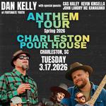 Dan Kelly's Anthem Tour