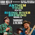 Dan Kelly's Anthem Tour