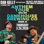 Dan Kelly's Anthem tour
