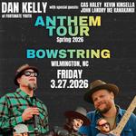 Dan Kelly's Anthem Tour