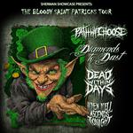 Bloody Saint Patrick's Tour 