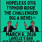 KDR Presents: Hopeless Otis/The Challenged/Dig a Revel @ Lavelle's