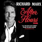 Richard Marx - After Hours Tour