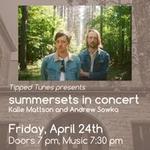 Tipped Tunes persents summersets in concert