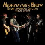 Highwaymen Show