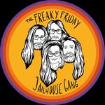   The Freaky Friday Jailhouse Gang @Bluegarage
