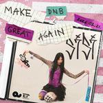 SISI - MAKE DNB GREAT AGAIN