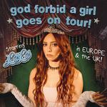 god forbid a girl goes on tour!