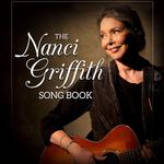 The Nanci Griffith Songbook