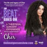 The Beat Goes On - A CHER Theatrical Concert Experience
