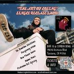 "The Art of Losing" Single Release Show