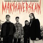 Makthaverskan + Support: Boy With Apple - Pustervik