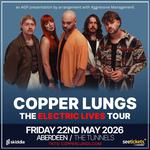 Copper Lungs live in Aberdeen