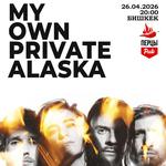 My Own Private Alaska @ Bishkek