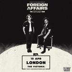 Foreign Affairs - The 'Brothers' Tour