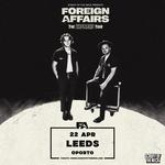 Foreign Affairs - The 'Brothers' Tour