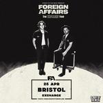 Foreign Affairs - The 'Brothers' Tour