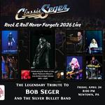 Classic Seger: Rock And Roll never Forgets 2026