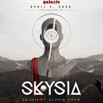 Skysia I Gradient Bloom Tour I w/Swomp