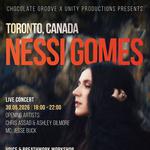 Nessi Gomes ~ Live in Toronto ~ Canada