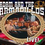 Adam & the Armadillos: LIVE