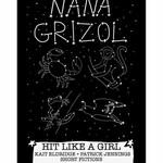 Nana Grizol, Hit Like A Girl, Kait Eldridge + Patrick Jennings, Short Fictions