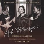 Solotheaterstück "Ach Marilyn..." feat. Eva Plankton