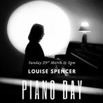 Piano Day: At the Piano with Louise Spencer