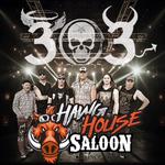 303 @ the Hawg House