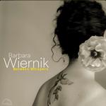 Barbara Wiernik - Between Whispers - CD release