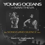 Young Oceans with Ivan Theva - Songs and Silence Tour