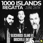 BIG SUGAR 1000 ISLANDS REGATTA 2026 FRIDAY NIGHT HEADLINER!