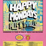 Happy Mondays Pills 'N Thrills and Bellyaches - Special Guests