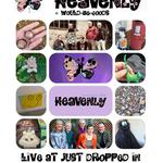 Heavenly + Woiuld-be-goods