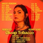 PREMIERA PŁYTY CHEAP TOBACCO - TORUŃ 