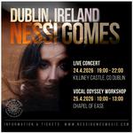 Nessi Gomes ~ Live In Dublin ~ Ireland