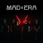 MAD ERA