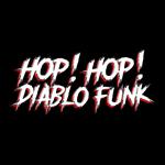 Hop Hop Diablo Funk