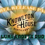 Luma Knotty Duo at Knowlton House Distillery